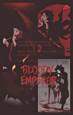 [Re:Zero] Bloody Emperor