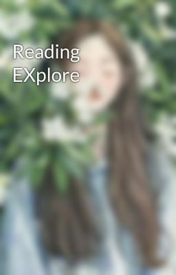 Reading EXplore