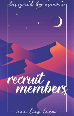 Recruit Members 🌕 Moonlies Team