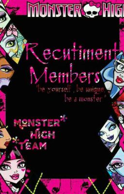 Recruitment [ Monster_High_Team ]