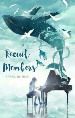 Recuit Members - Paradise Team