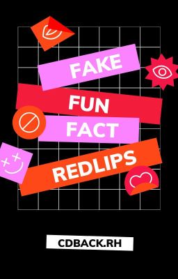 「 RED LIPS 」FAKE FUN FACT