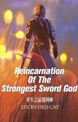Reincarnation Of The Strongest Sword God Season 2