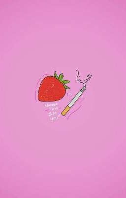 [ repost ] - strawberry and cigarettes 