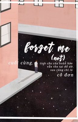[Requested - JiHan] forget me (not)