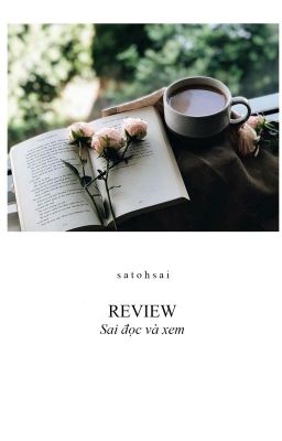 review | Sai đọc và xem