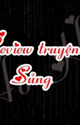 Review truyện sủng