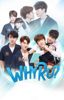 [Review] WHY R U? (phim BL Thái Lan) | Athena