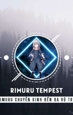 Rimuru chuyển sinh đến đa vũ trụ