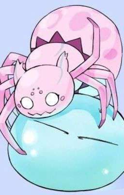 Rimuru xuyên không vào thế giới của bé nhện