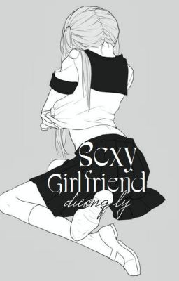 [Rin Len Fanfic] Sexy GirlFriend