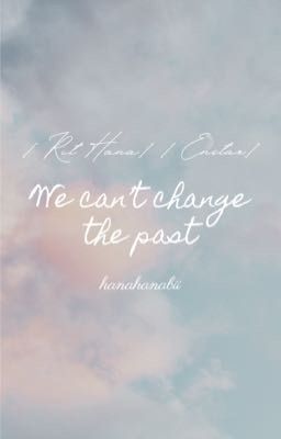 [RitHana][Enstar] We can't change the past