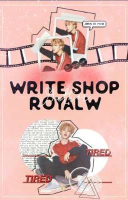 [RoyalW] Write Shop