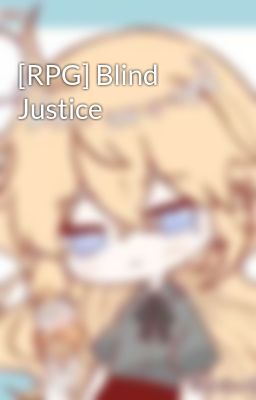 [RPG] Blind Justice