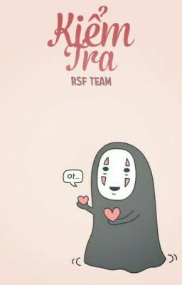 [ RSF Team ] KIỂM TRA