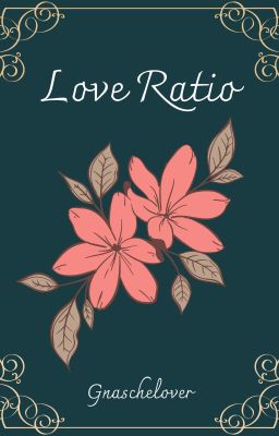 [ Ruhends] Love Ratio - Xác suất tình yêu