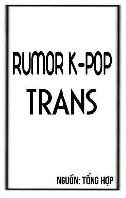 RUMOR K-POP TRANS