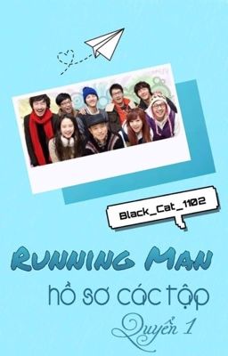 RUNNING MAN: HỒ SƠ CÁC TẬP (QUYỂN 1)