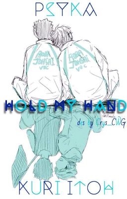 (SA) [Haikyuu Fanfic] (IwaOi) Hold my hand