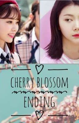 [SakaEun-SakuEun] Cherry Blossom Ending (Kaeun x Sakura) 