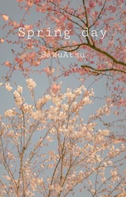 |SAKUATSU| Spring day