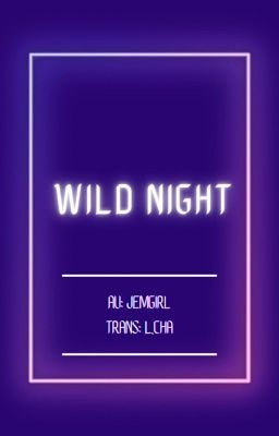 [SamBucky]{Trans-fic} Wild night