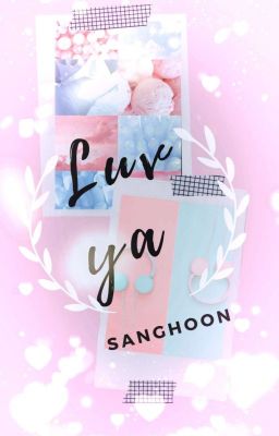 [SangHoon] - Luv ya