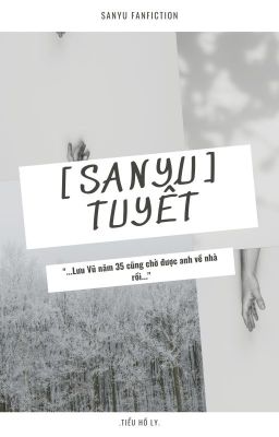 [Sanyu fanfiction] Tuyết