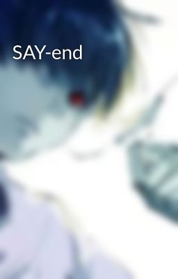 SAY-end