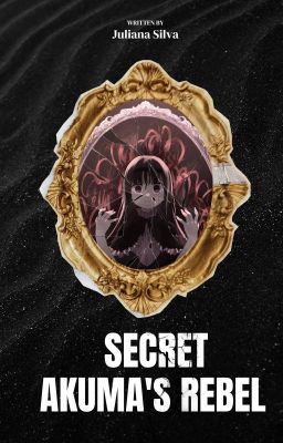 Secret Akuma's Rebel