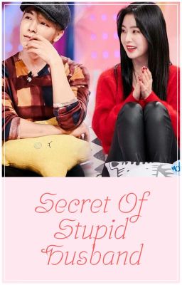 Secret Of Stupid Husband [ Edit | Donghae x Irene ]