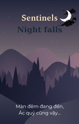 Sentinels - Night Falls