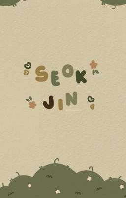 seokjin | apologize