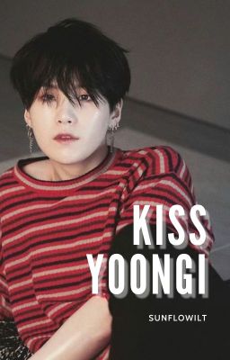 [series] KISS YOONGI
