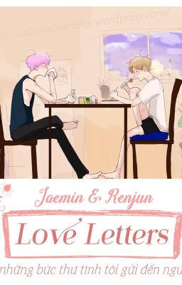 [Series-NaJun] Love Letters