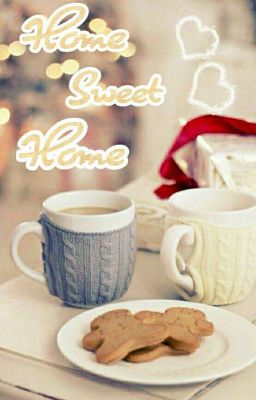 [Series oneshots] Home Sweet Home