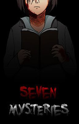 Seven Mysteries - 7 điều bí ẩn ở trường học