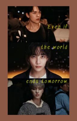 SEVENTEEN - Even If The World Ends Tomorrow
