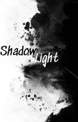 Shadow Light 