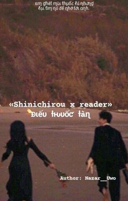 «Shinichirou x reader» Đιếυ ƚԋυốƈ ƚàɳ