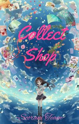 Shop Collect ( Scorani Team )