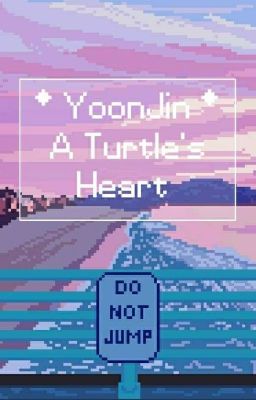 [ Short Fic ] Yoonjin | A Turtle's Heart