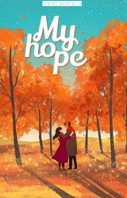 [Short Story] My Hope