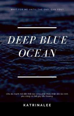 [Shortfic][DoDam] DEEP BLUE OCEAN
