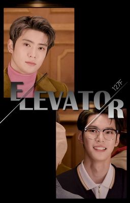 [Shortfic | Jaedo] [Edit] Elevator
