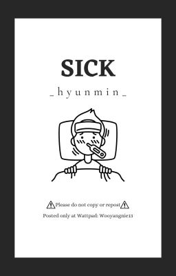 sick - hyunmin 