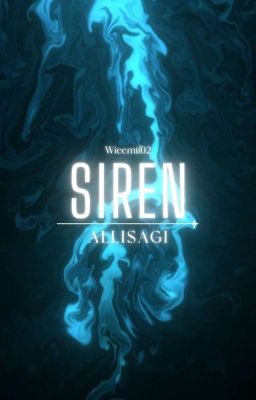 Siren | AllIsagi