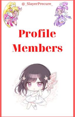 [Slayer Precure] Profile Members
