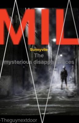SMILE, Sunnyvile: the mysterious town