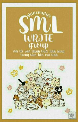 SML | WRITE GROUP | Tạm Đóng